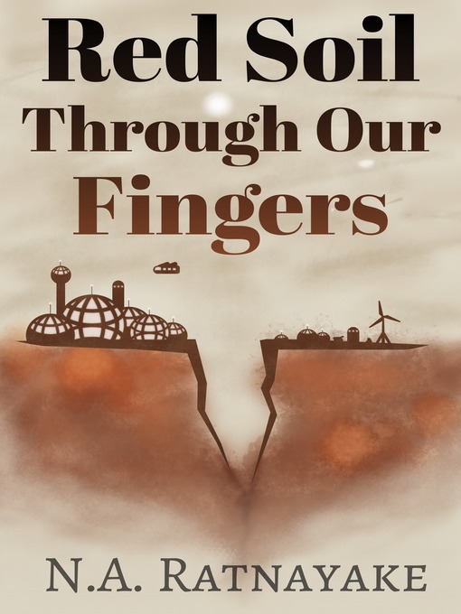Title details for Red Soil Through Our Fingers by N.A. Ratnayake - Available